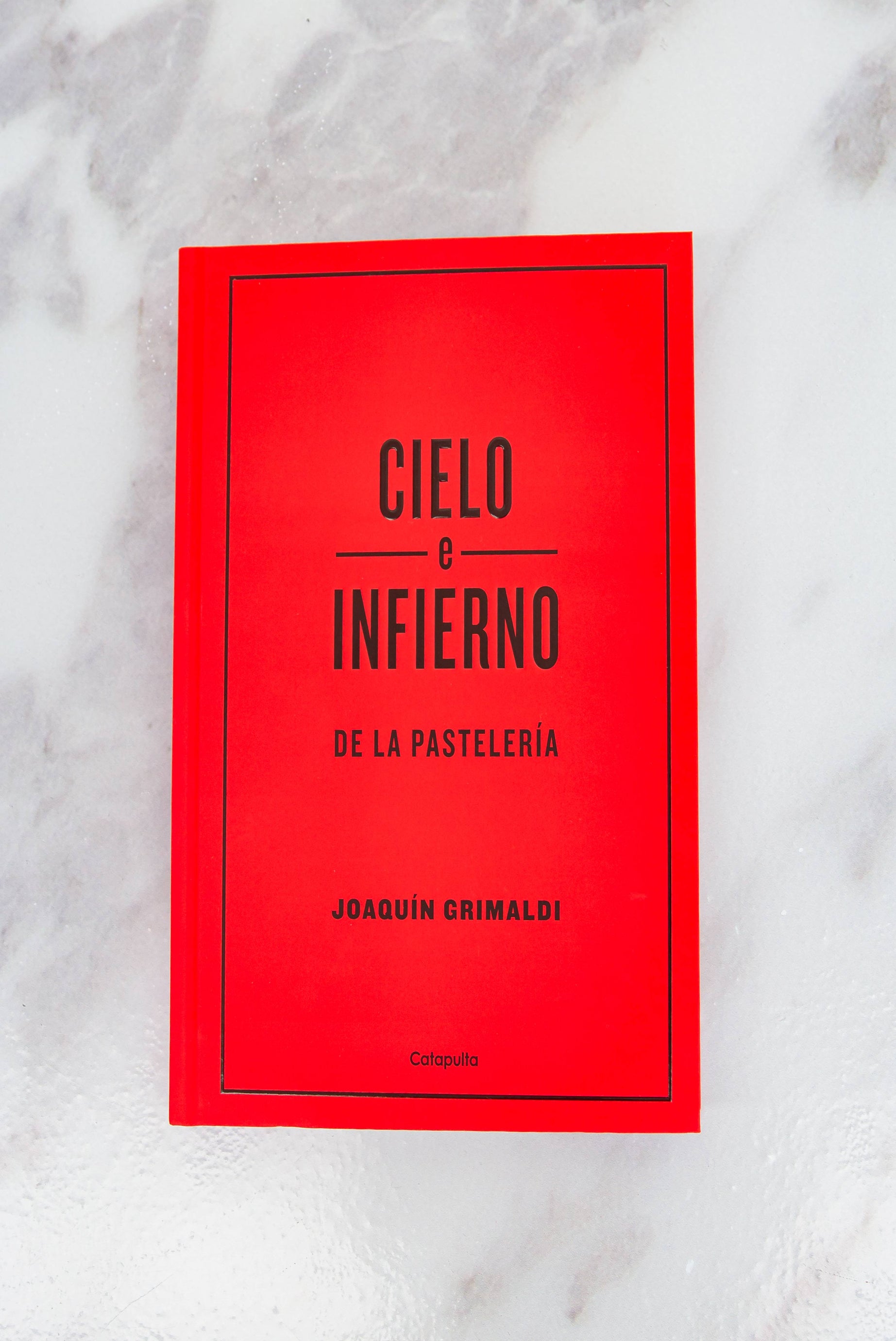 LIBRO CIELO E INFIERNO DE LA PASTELERIA